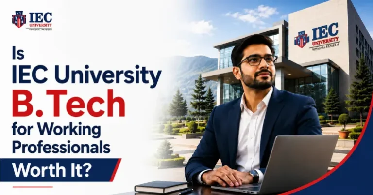 IEC University B.Tech for Working Professionals
