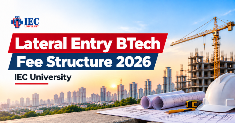 Lateral Entry BTech Fee Structure 2026 | IEC University