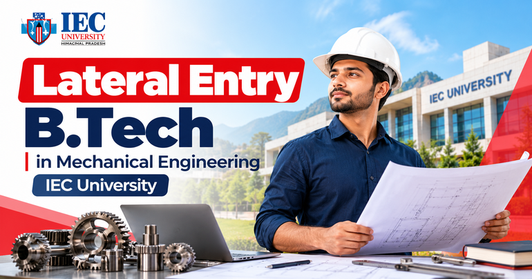 Lateral Entry B.Tech in Mechanical Engineering | IEC University
