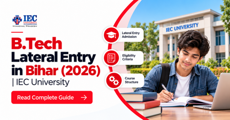 B.Tech Lateral Entry in Bihar 2026: IEC University